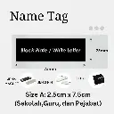 Name Tag Cikgu, Murid dan Pekerja Pejabat
